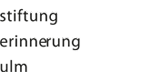 Stiftung Erinnerung Ulm